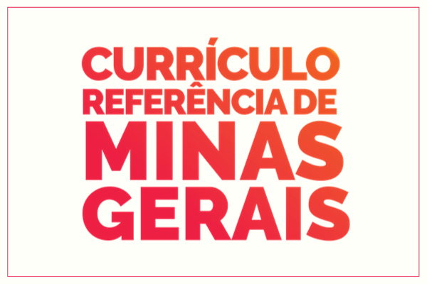 Currículo Referência do Ensino Médio contou com a colaboração de professores e pesquisadores de instituições de ensino superior de Minas Gerais